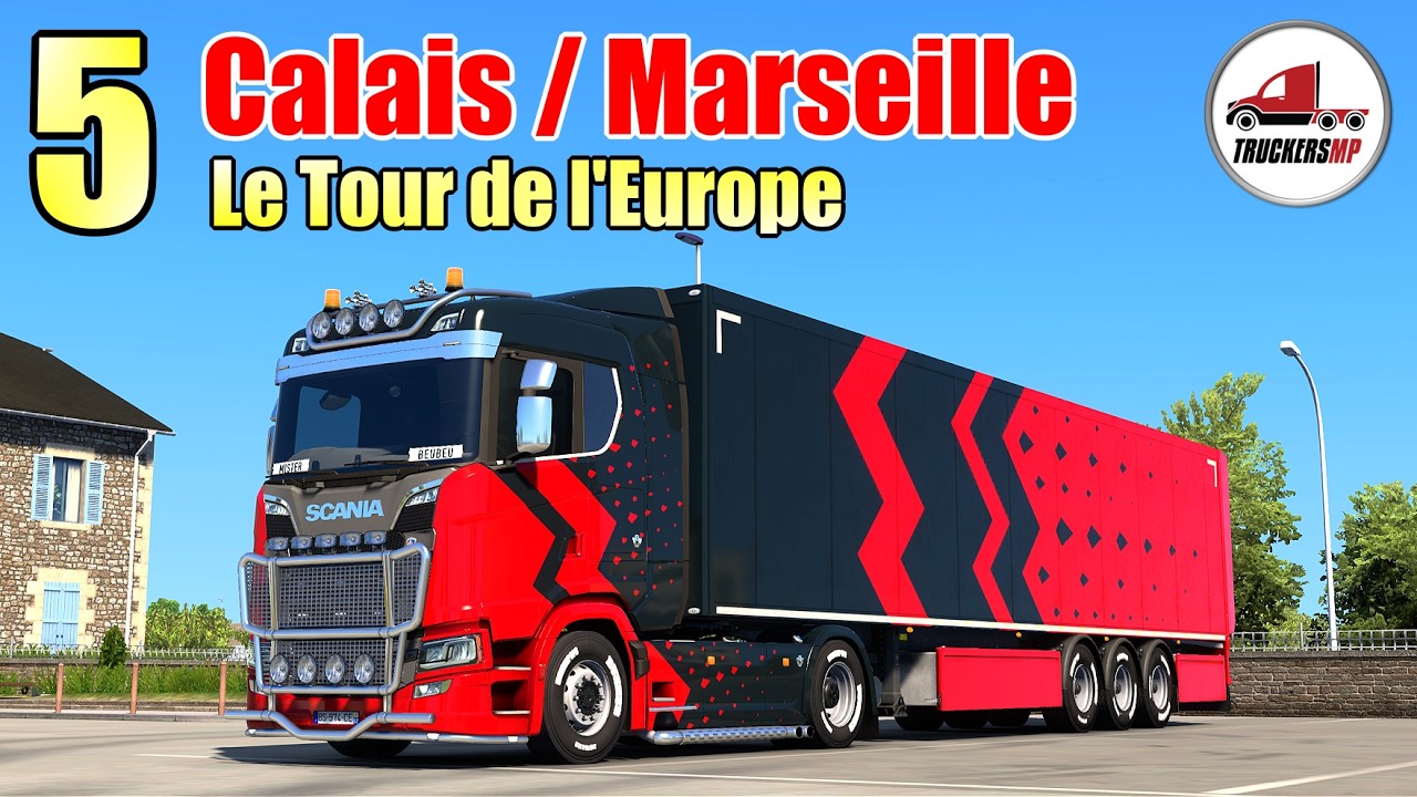 🚛CALAIS - MARSEILLE 💖LE TOUR DE L'EUROPE💖 TMP - TRUCKERSMP 🤣 ETS2 - Euro Truck Simulator 2