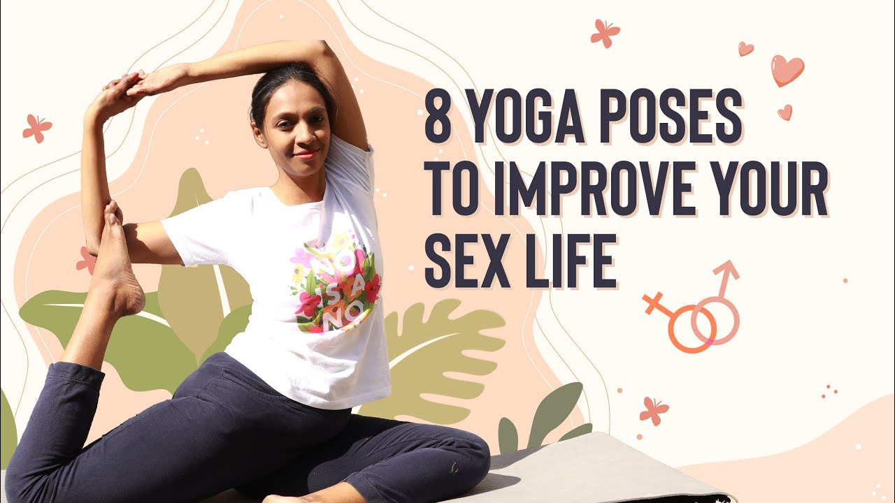 Yoga Postures for Good Sex Life