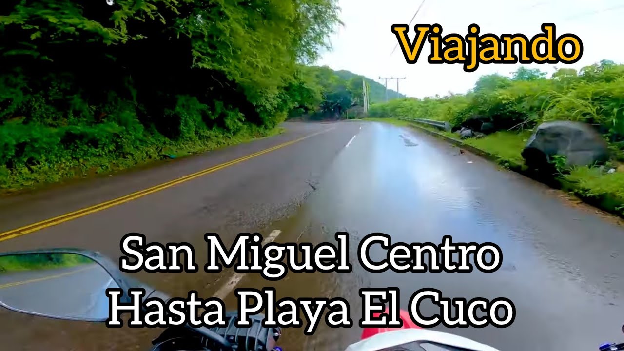 Recorrido de Calles, Desde El Centro de San Miguel, Hasta Playa El Cuco.EL SALVADOR