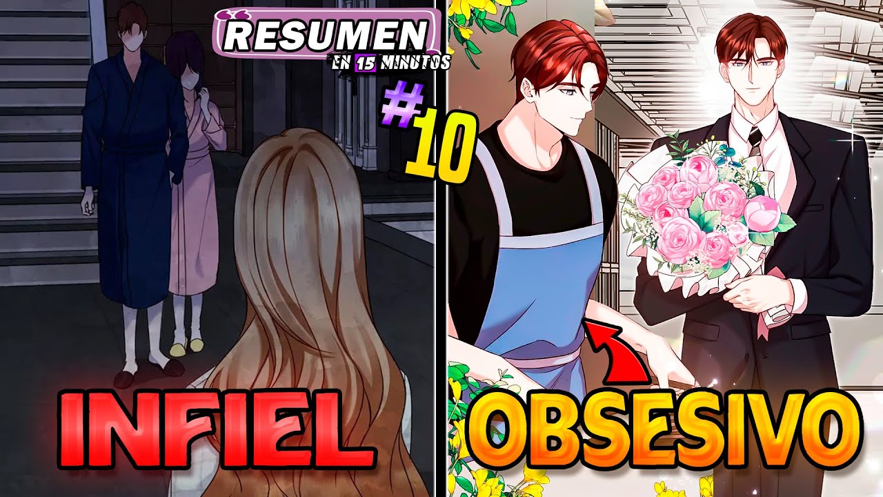 🔴💢SU MARIDO LE FUE INFIEL PERO VUELVE ARRASTRANDOSE POR ELLA 😎💟#10 |Resumen