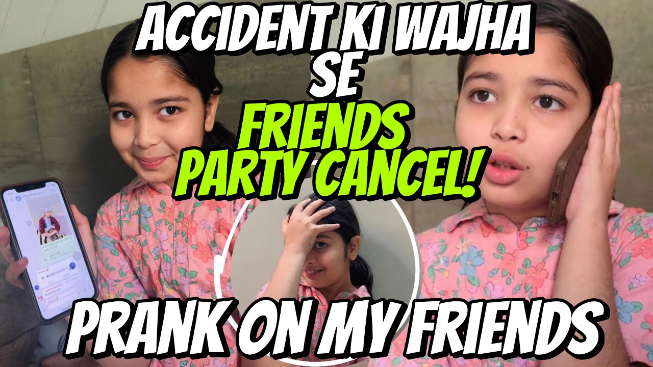 Aayat Arif II Party Cancel Prank On My Friends II vlog