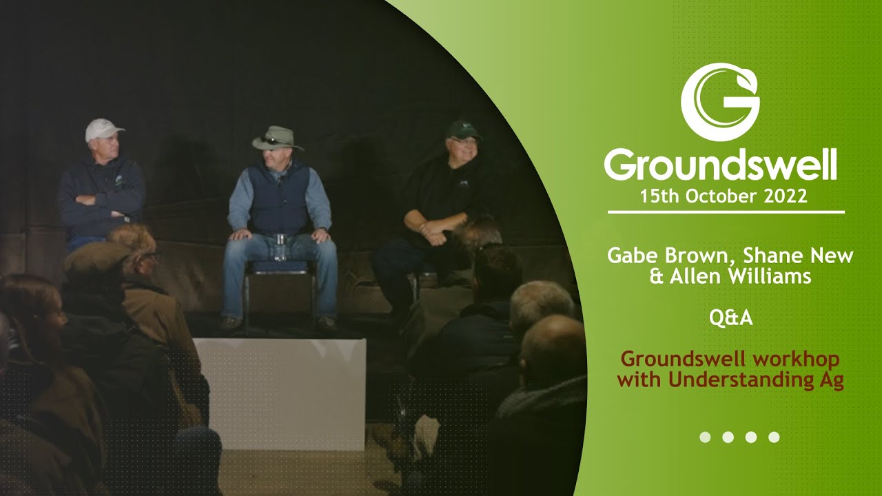 Гейб Браун, Шейн Нью и Аллен Уильямс &ndash; вопросы и ответы &ndash; семинар Groundswell с Understanding Ag ...