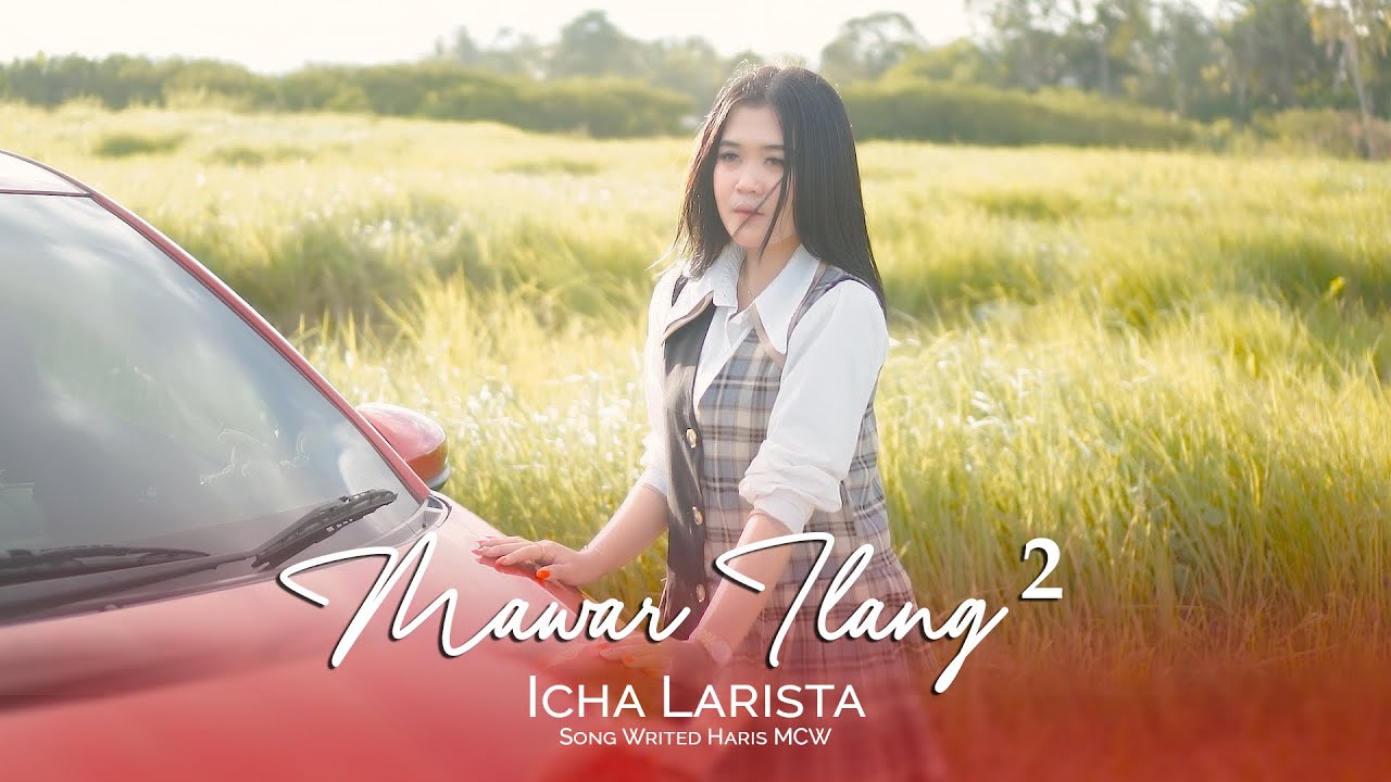 Icha Larista - Mawar Ilang 2 Jandhut (Official Music Video)