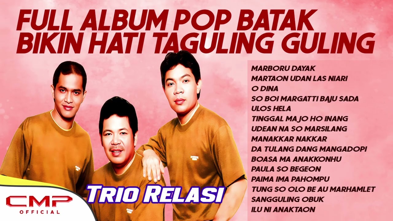 FULL ALBUM POP BATAK BIKIN HATI TAGULING GULING | TRIO RELASI - MARBORU DAYAK