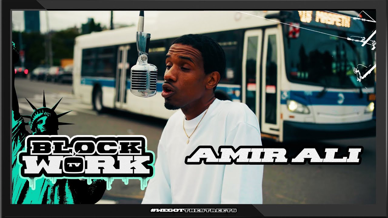 Amir Ali - 5179 (Blockworktv Performance)