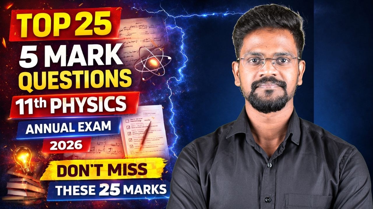 11th Physics Exam 2026|Top 25 Five Mark Questions|Score 25+ Marks Easily|Muruga MP #physics11 #tamil