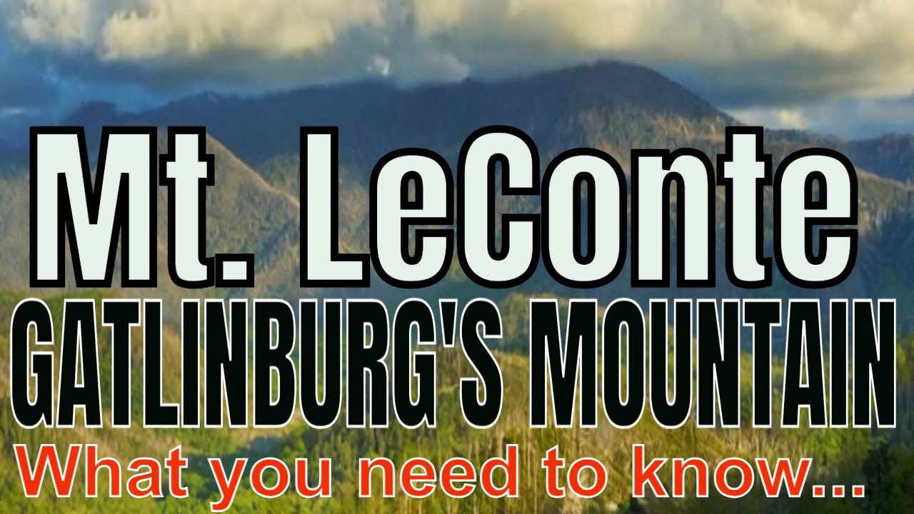 Mount Le Conte