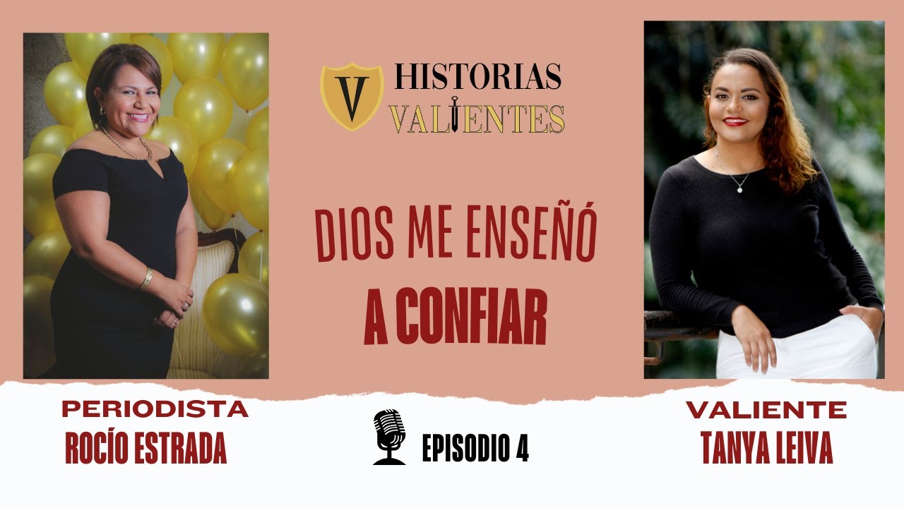 Perdí la salud por el trabajo y Dios me enseñó a confiar | Episodio 4 - Historias Valientes