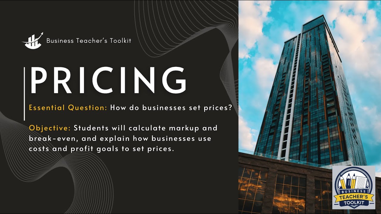 Unit 8 - Pricing - Introduction to Business