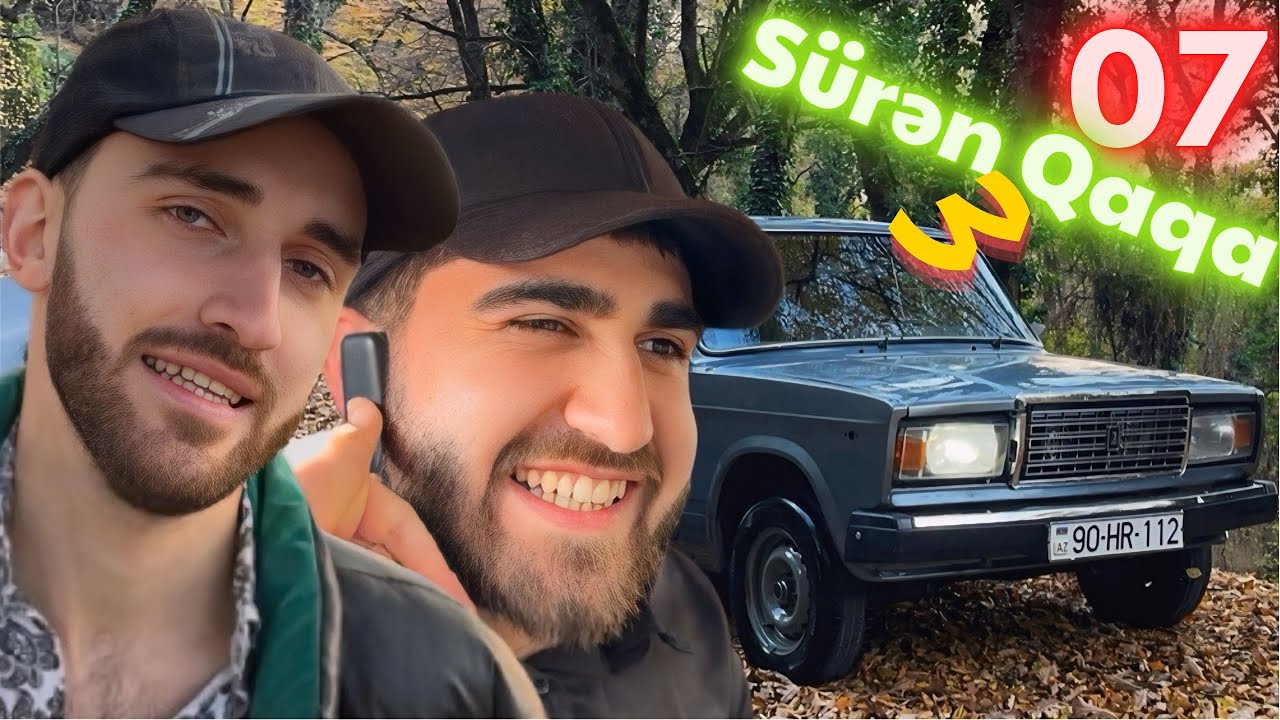 07 SÜRƏN QAQA 3 - YAXÇİ OĞLAN