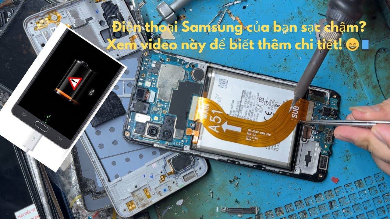 samsung A51 A71 A53 v.v sạc không vào pin hoặc sạc rất chậm nên tìm hiểu video này ???