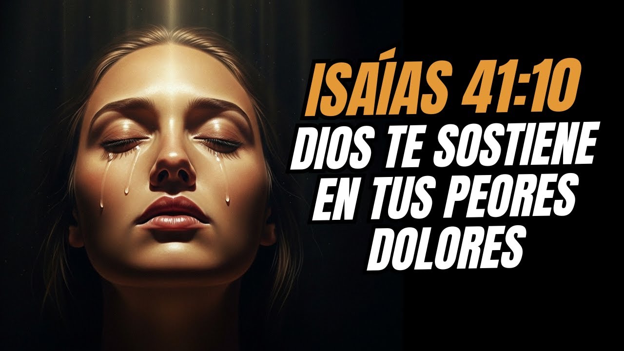ISAÍAS 41:10 — La Palabra que Rompe el Miedo y Activa Ayuda Inmediata