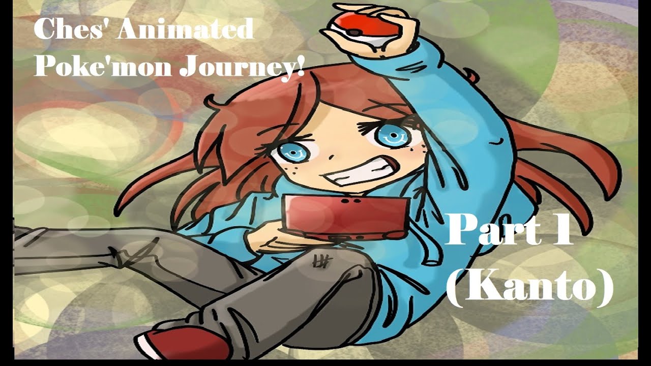 Ches's Animated Pokémon Journey! (Kanto)