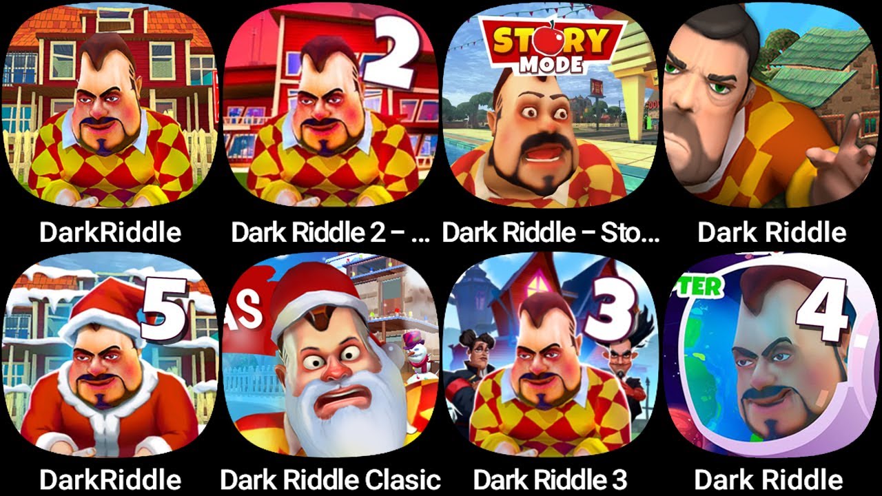 DarkRiddle,Dark Riddle 2,Dark Riddle - Story mode,DarkRiddle,Dark Riddle Clasic,Dark Riddle 3...