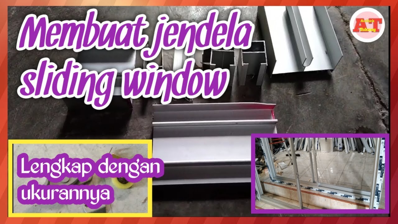 Membuat kusen dan jendela sliding window - Membuat kusen jendela aluminium @anthektukang