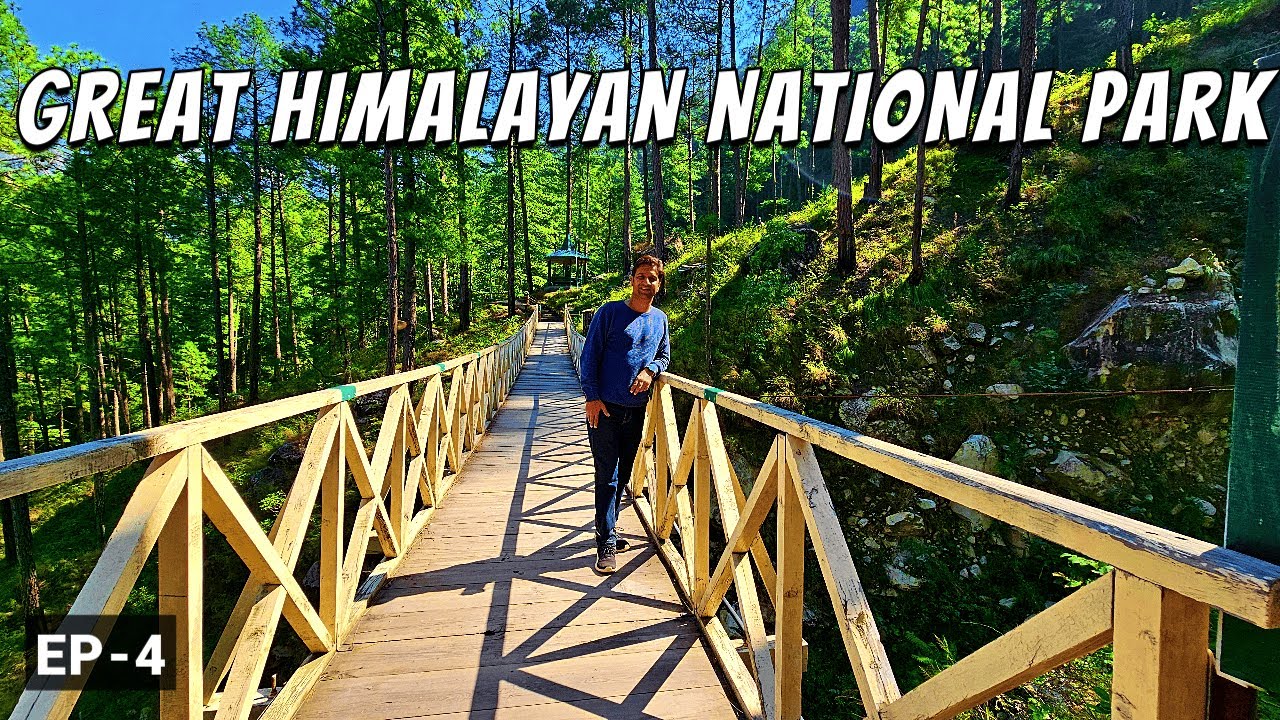 Great Himalayan National Park (GHNP) | Thirthan Valley Himachal Pradesh | Vikram Xplorer