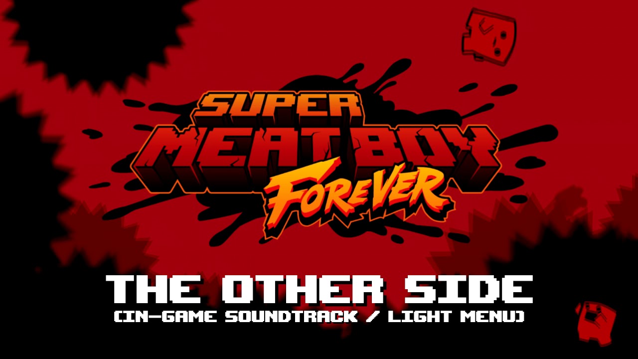 The Other Side (Light Menu) - Adam Gubman | Super Meat Boy Forever: In-Game
