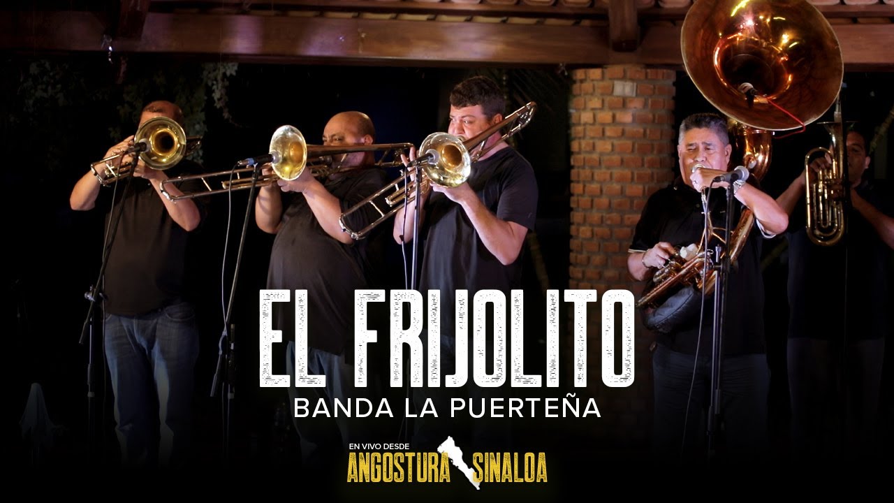 El Frijolito (En Vivo) - Banda Sinaloense La Puerteña
