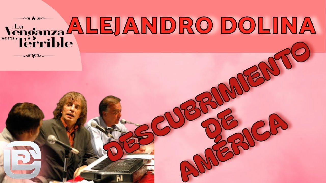IMPERDIBLE COMPILADO DE REFLEXIONES DE ALEJANDRO DOLINA SOBRE EL DESCUBRIMIENTO DE AMÉRICA