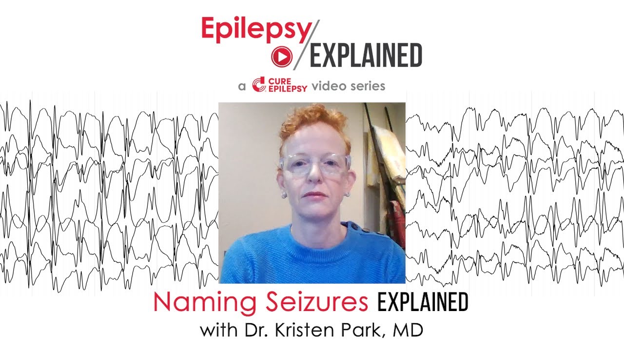 Naming Seizures Explained