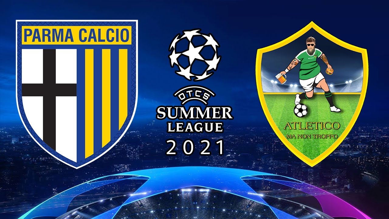 [9^A] Parma - Ateltico MNT - OTCS Summer League 2021