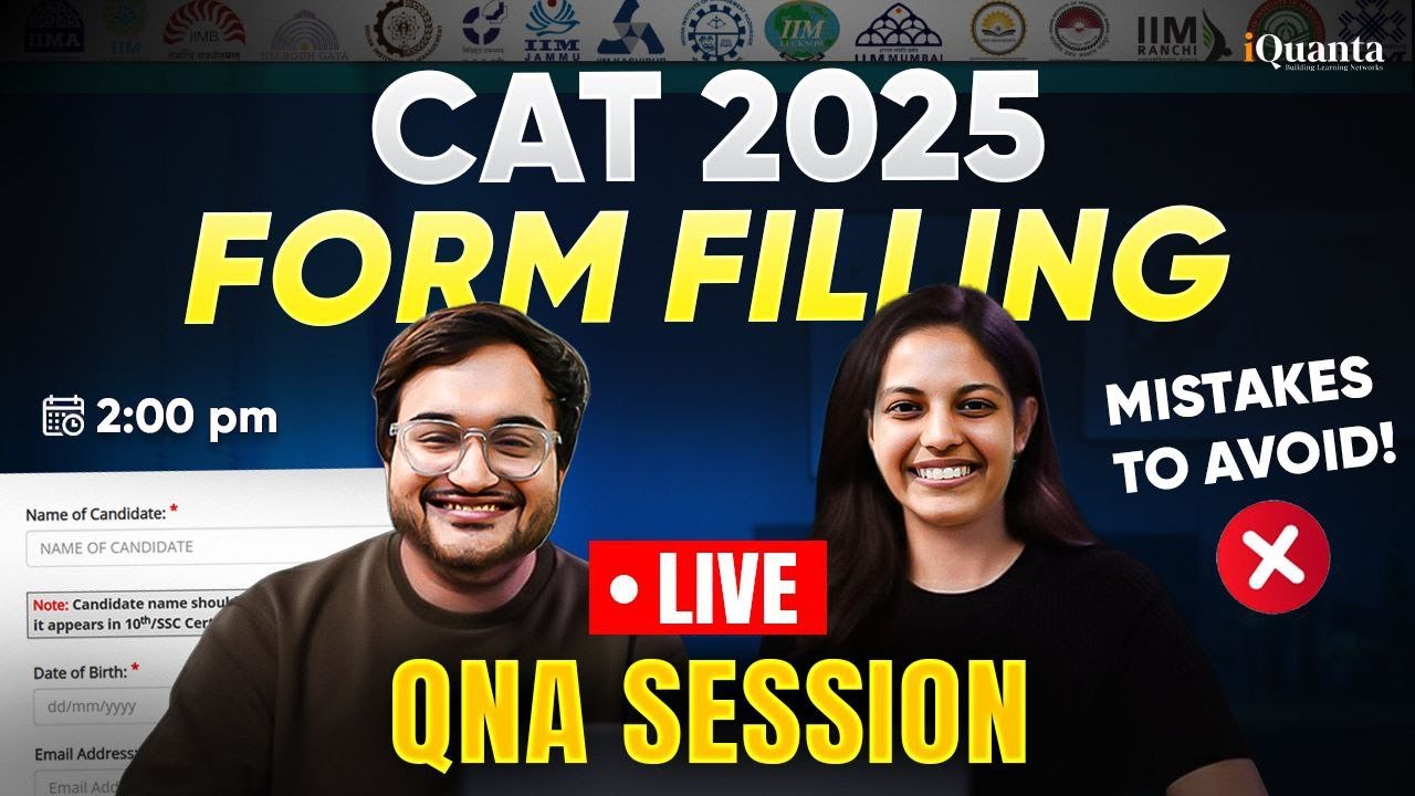 CAT 2025 Form Fill Up Guide | Live Query Solving with CAT Toppers