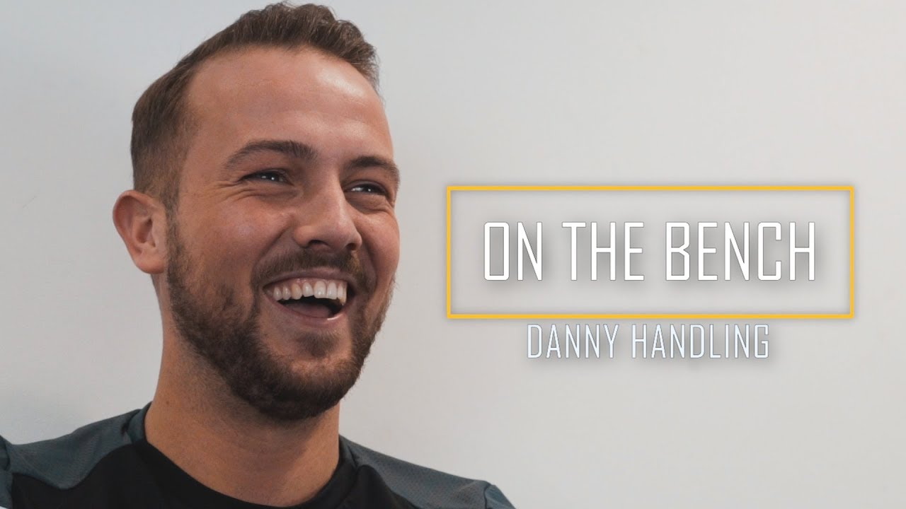 On the Bench | Danny Handling