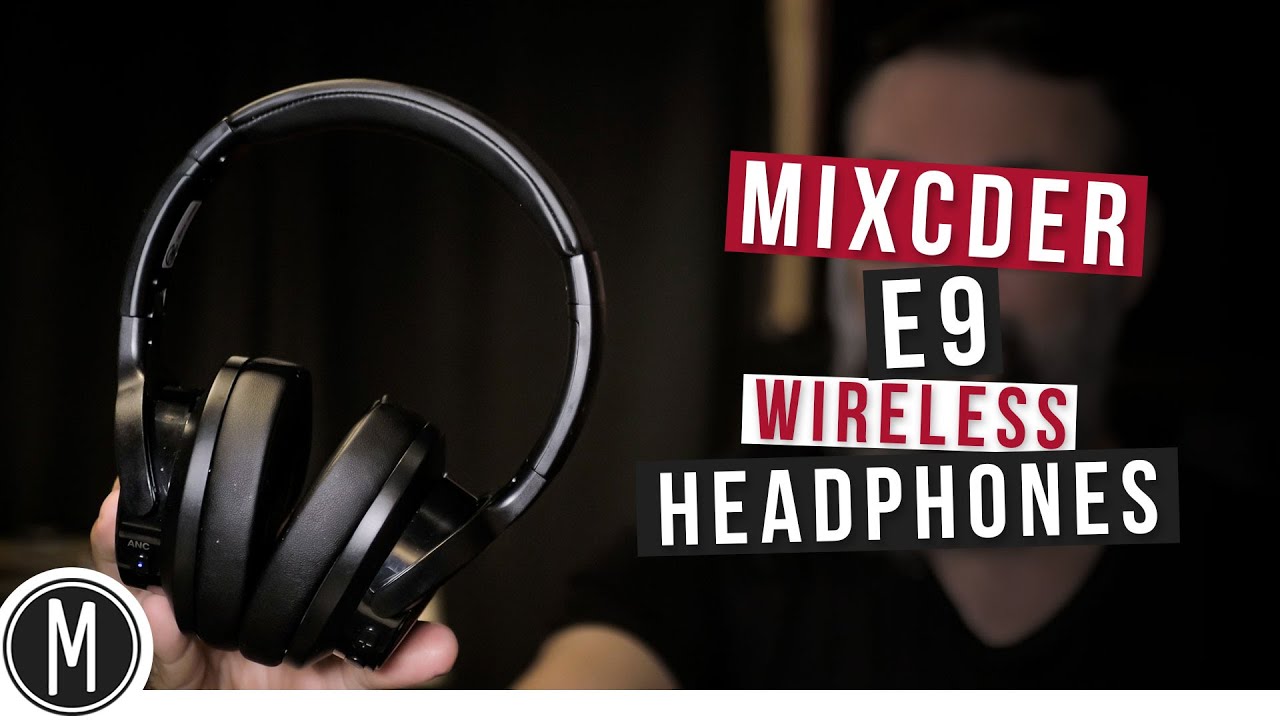 MIXCDER E9 Wireless Active Noise Cancelling HEADPHONES review