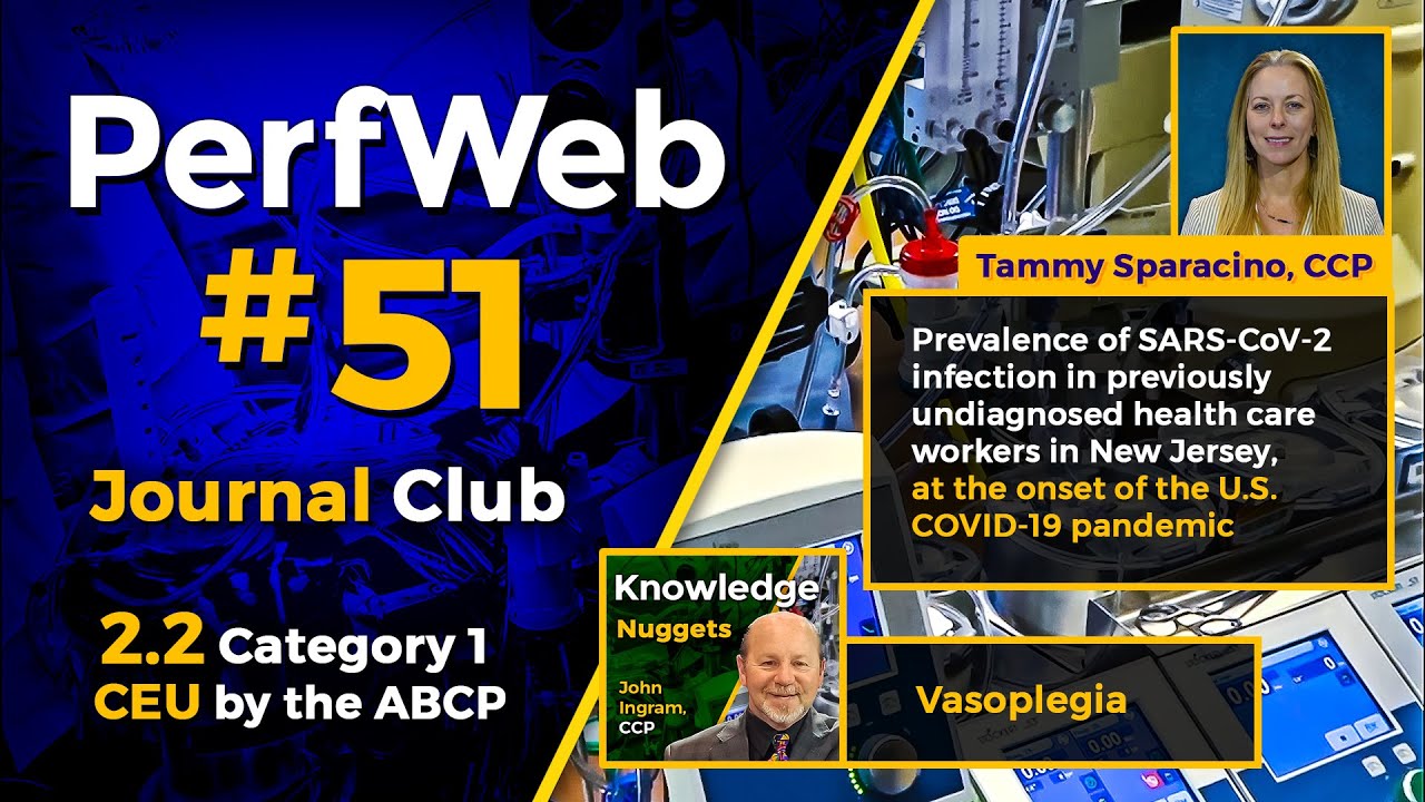 Prevalence of SARS-CoV-2 infection in previously undiagnosed healthcare workers in NJ. Vasoplegia