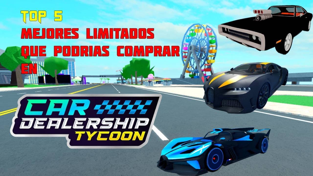 Top 5 Mejores Limitados que podrías comprar en Car Dealership Tycoon