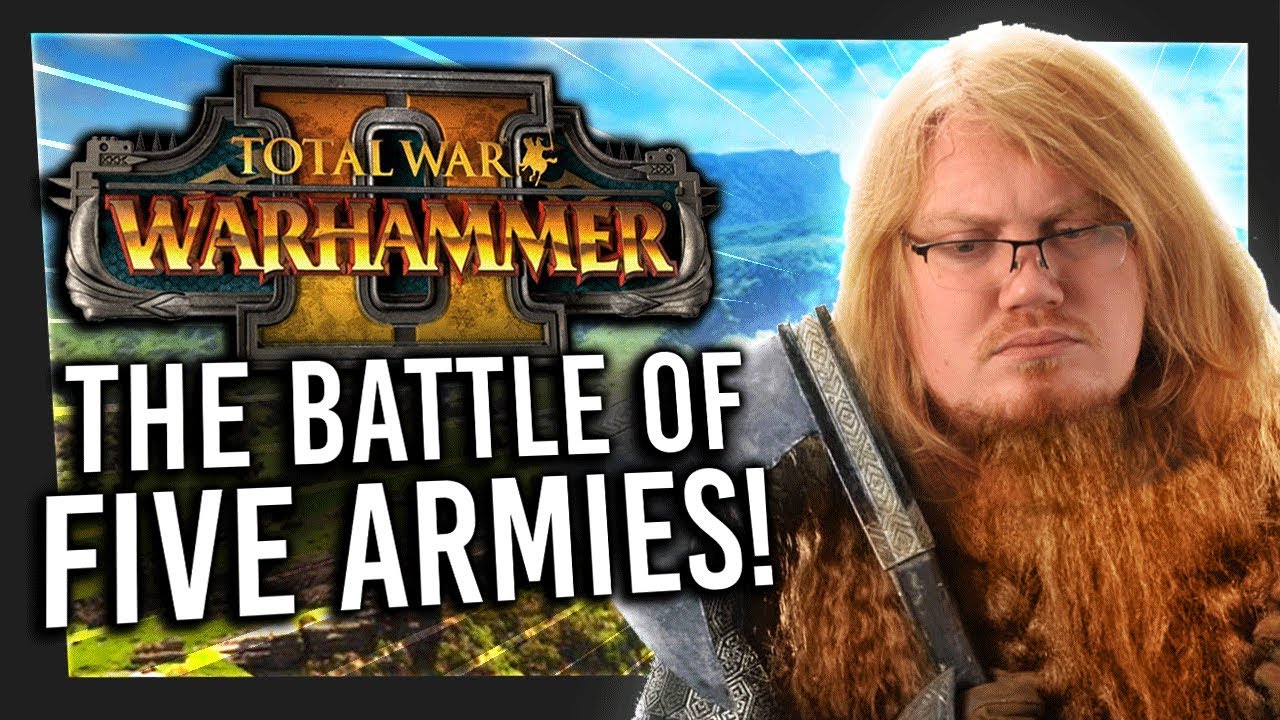 Total War: Warhammer II — Битва пяти воинств
