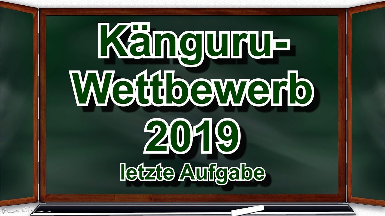 Känguru Wettbewerb 2019 der 5. Klasse (letzte Aufgabe)