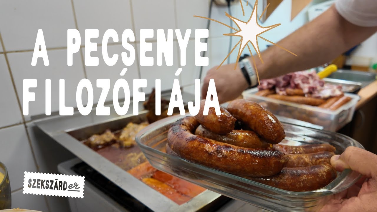 Szekszárder #6 - A pecsenye filozófiája