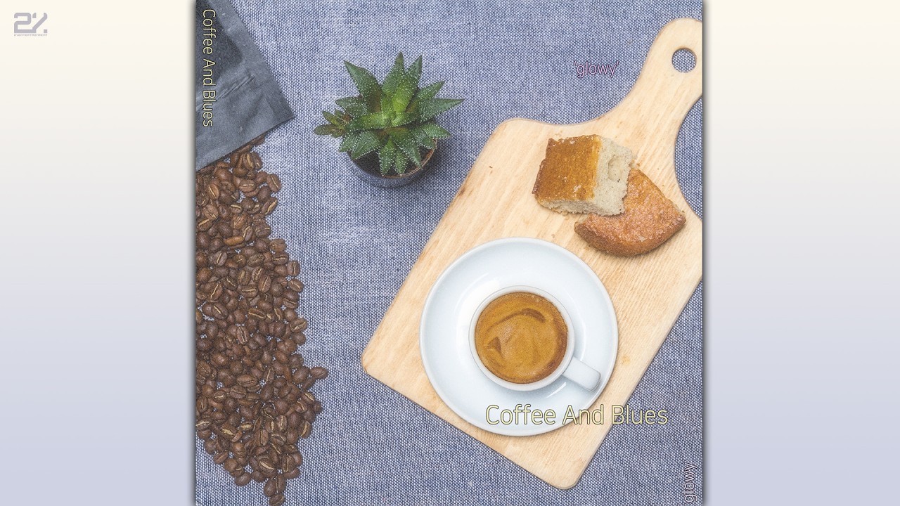 [Audio] glowy - Coffee And Blues #newage