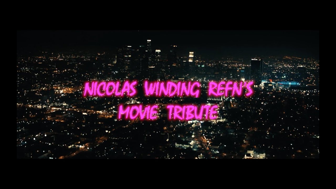 Nicolas Winding Refn's Movie Tribute