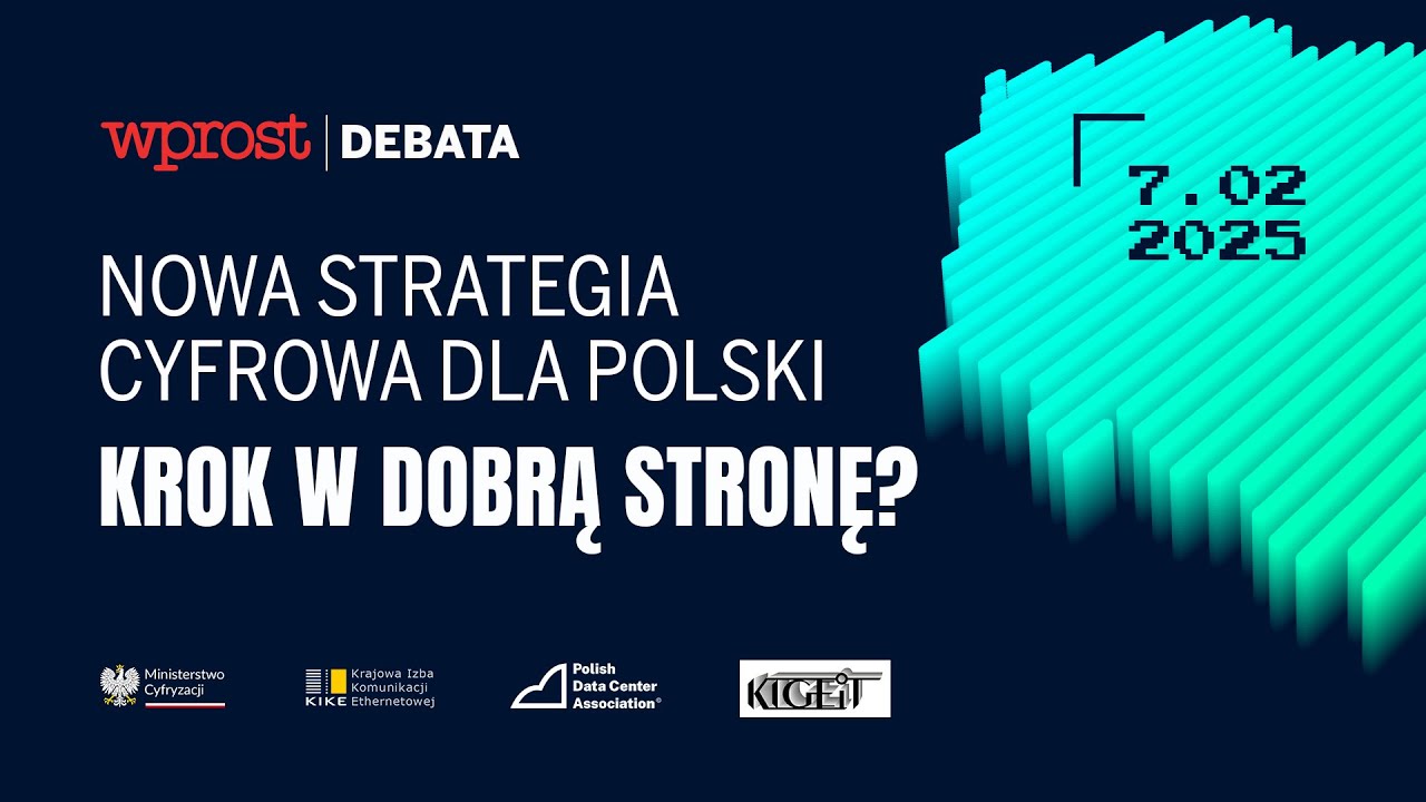 Nowa strategia cyfrowa dla Polski. Krok w dobrą stronę? | DEBATA WPROST