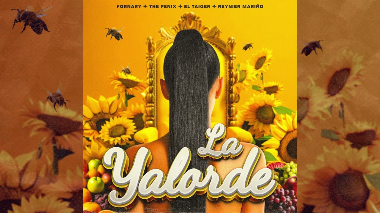 El Taiger, Fornary, The Fenix, Reinier Mari&ntilde;o - LA YALORDE