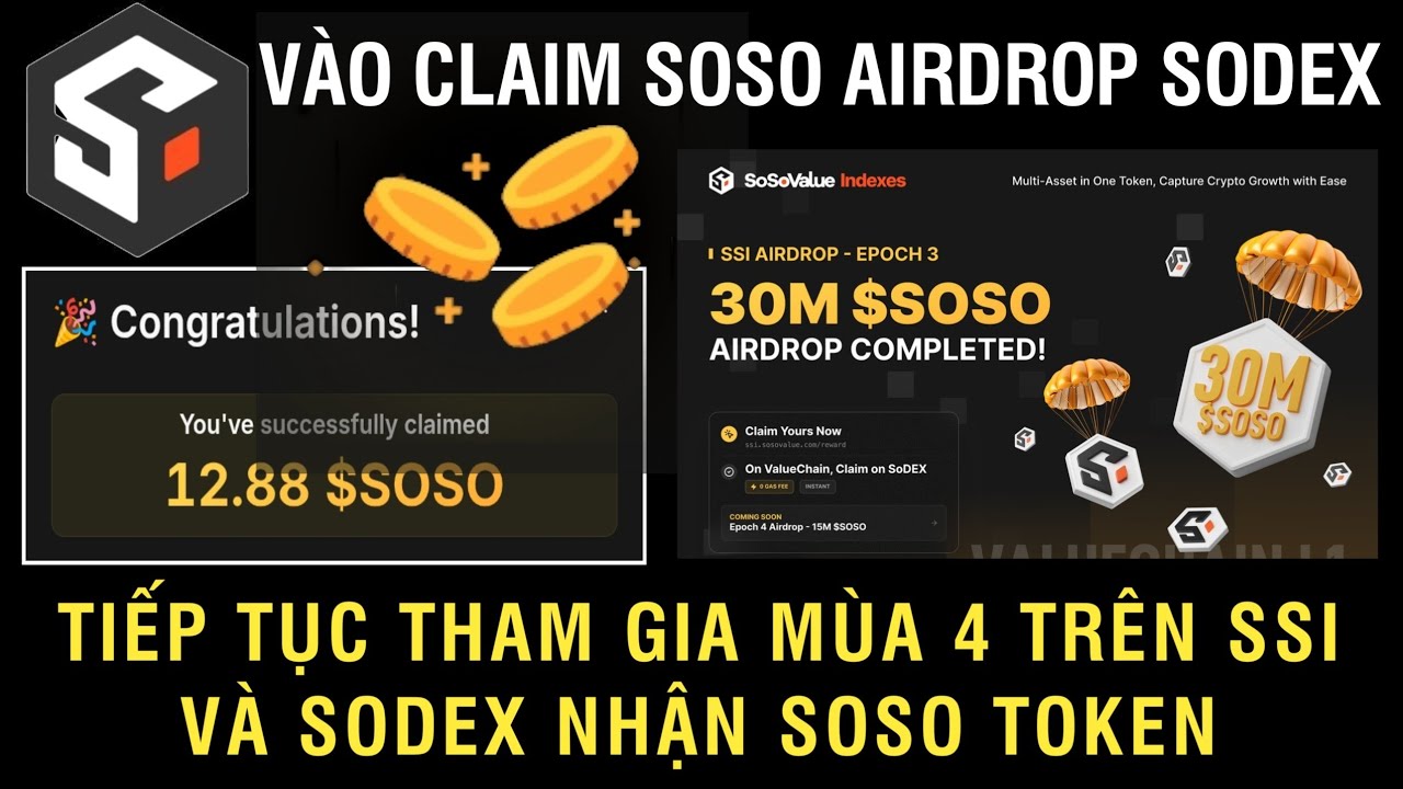 V&Agrave;O CLAIM SOSO AIRDROP M&Ugrave;A 1 SODEX - TIẾP TỤC THAM GIA M&Ugrave;A 4 TR&Ecirc;N SSI V&Agrave; SODEX NHẬN SOSO TOKEN