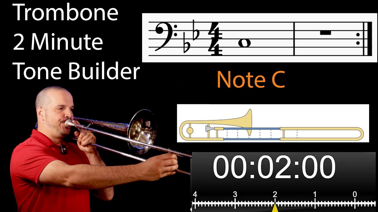 Note C - Trombone 2 Minute Tone Builder