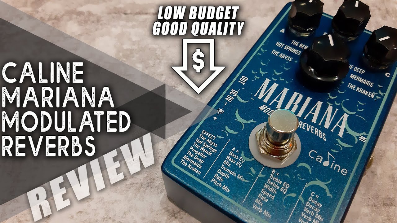 AWESOME Budget PEDAL | Caline CP-507 MARIANA Modulated Reverbs | VIDEO REVIEW [NO TALK]