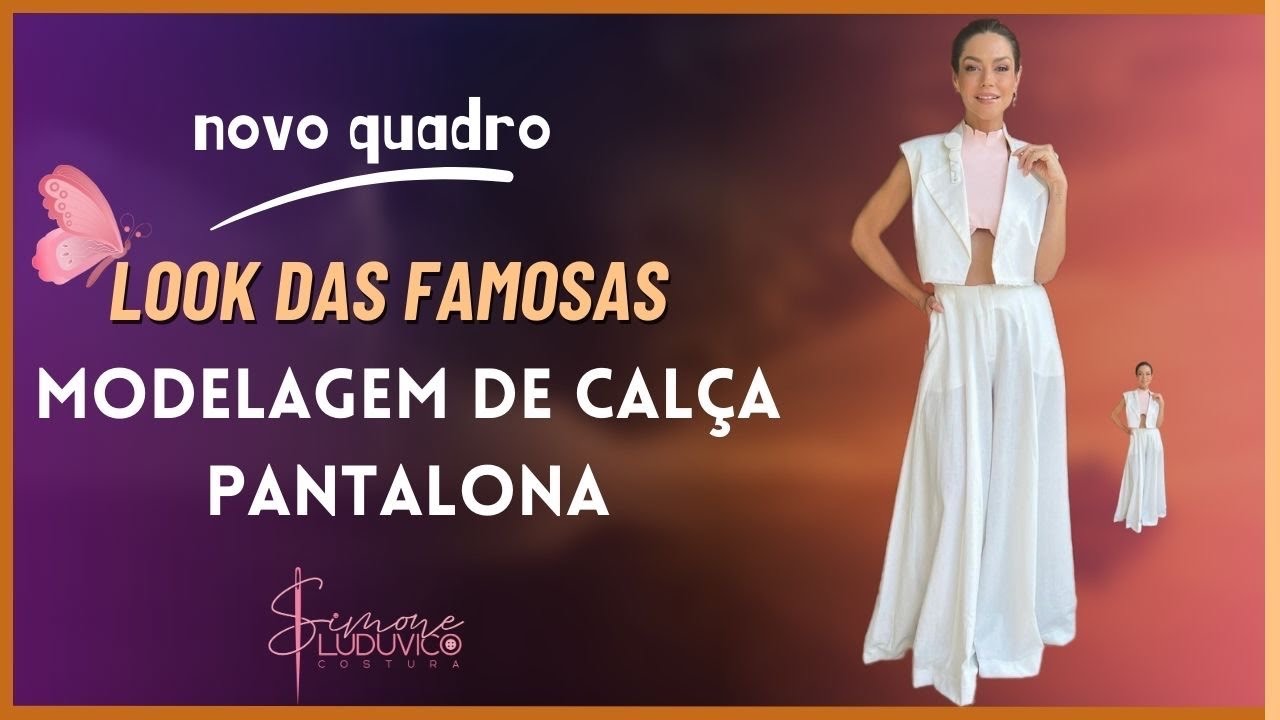 COMO FAZER A MODELAGEM DA CALÇA PANTALONA “GODÊ”
