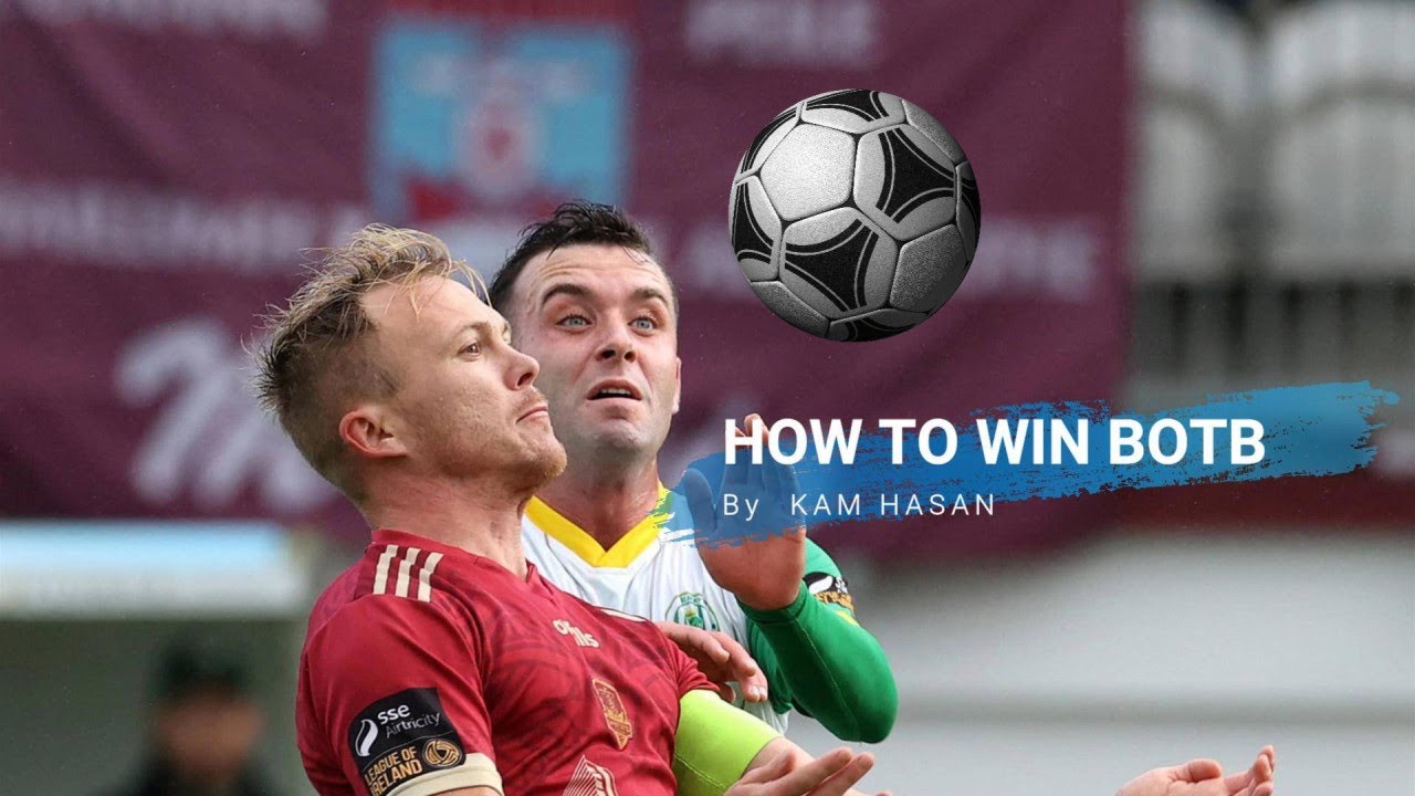 How To Win BOTB - WEEK 07