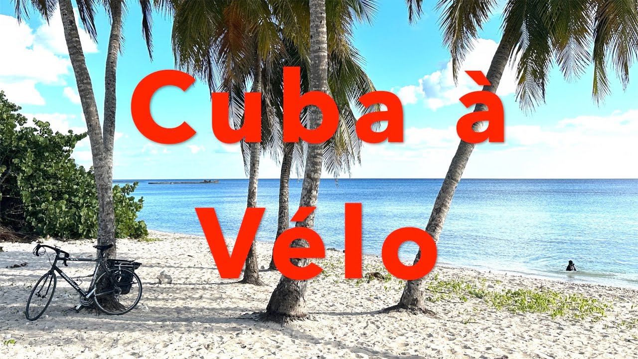 Cuba à Vélo, novembre 2023.