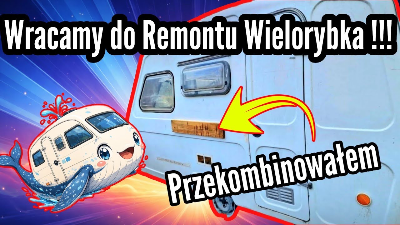 #247 Trochę Przekombinowałem !!! Wracamy Do Remontu Wielorybka !!! Niewiad&oacute;w n132 !!!