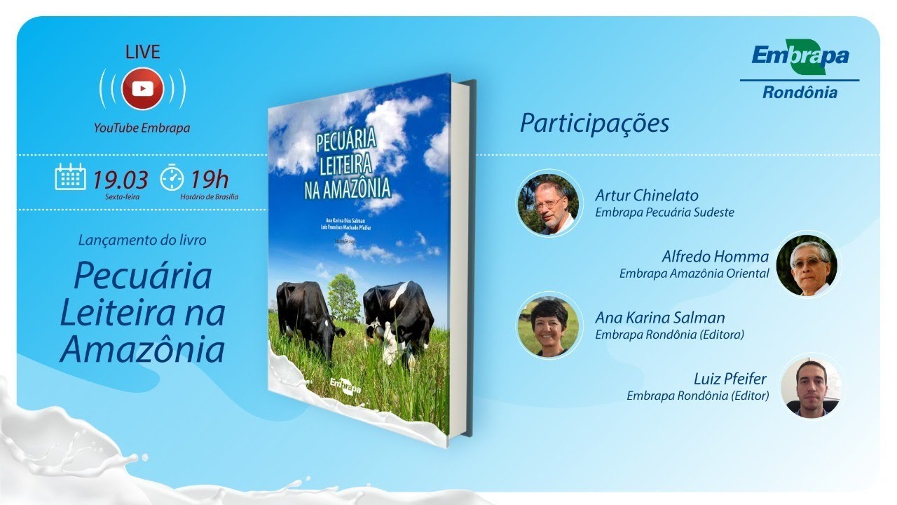 Lançamento do livro: Pecuária Leiteira na Amazônia