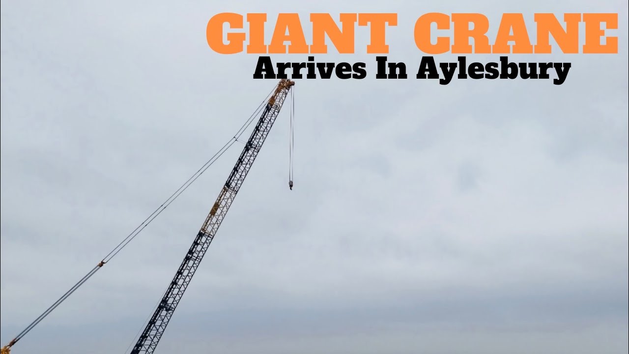 ‘EUROPES TALLEST’ Crane arrives in Aylesbury England 