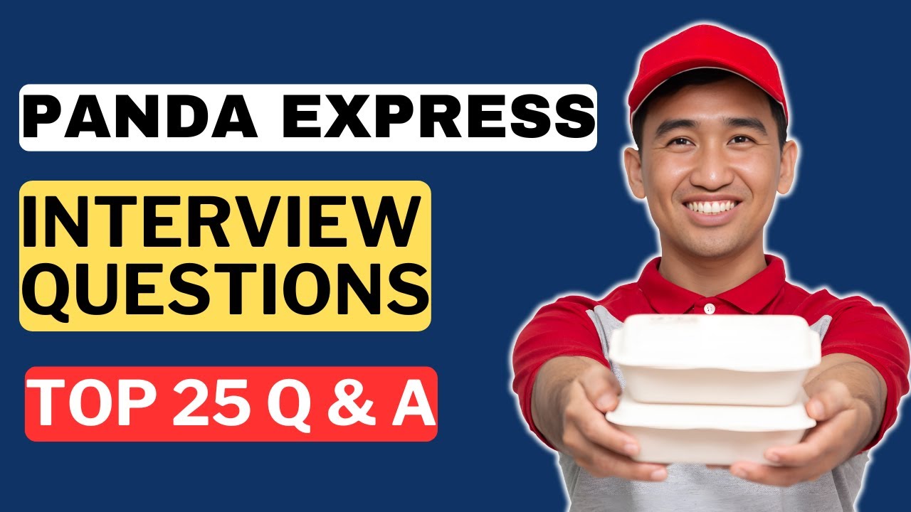 Panda Express Interview Questions and Answers | How to Pass the Panda Express Interview