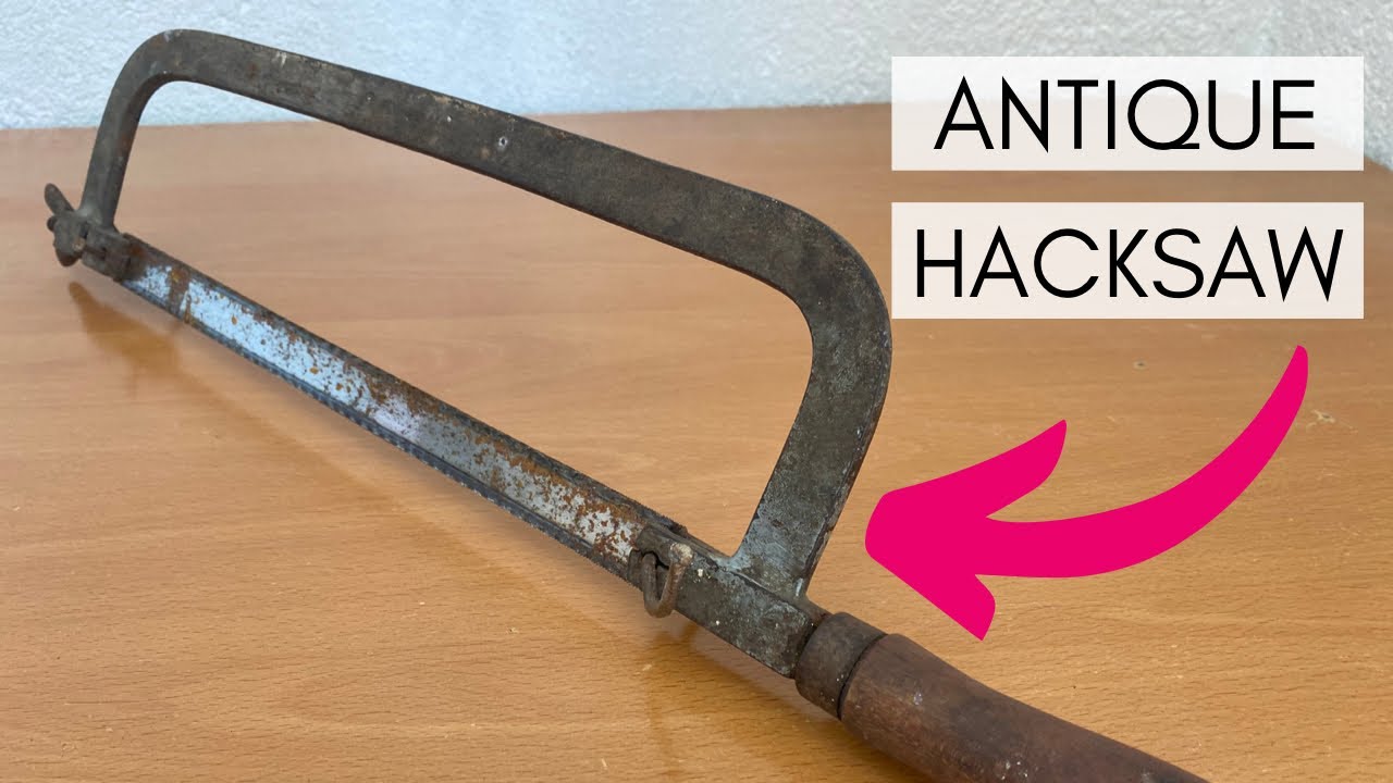 Old Rusty Hacksaw Bring Back To Life - Restoration