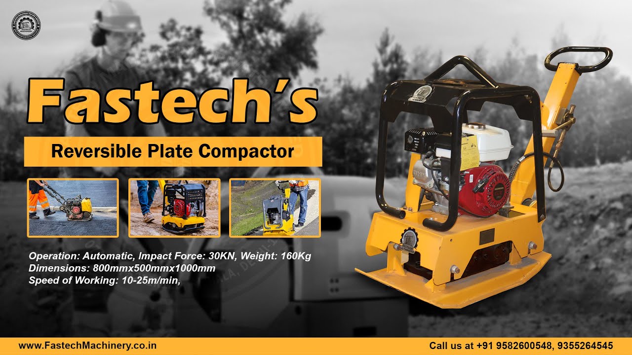 Reversible Plate Compactor | +91 9582600548 | Fastech Machinery Private Limited