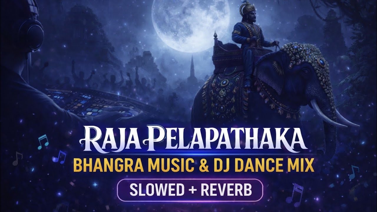 Raja Pelapathaka – Damith Asanka 🔥 | Bhangra DJ Mix | Slowed + Reverb version 